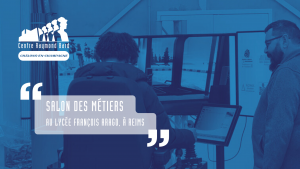 Venez nous rencontrer au Salon des Métiers au lycée Arago à Reims !
