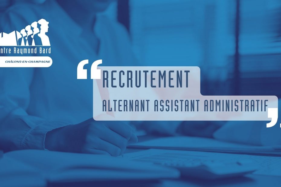 recrutement Alternant assistant administratif
