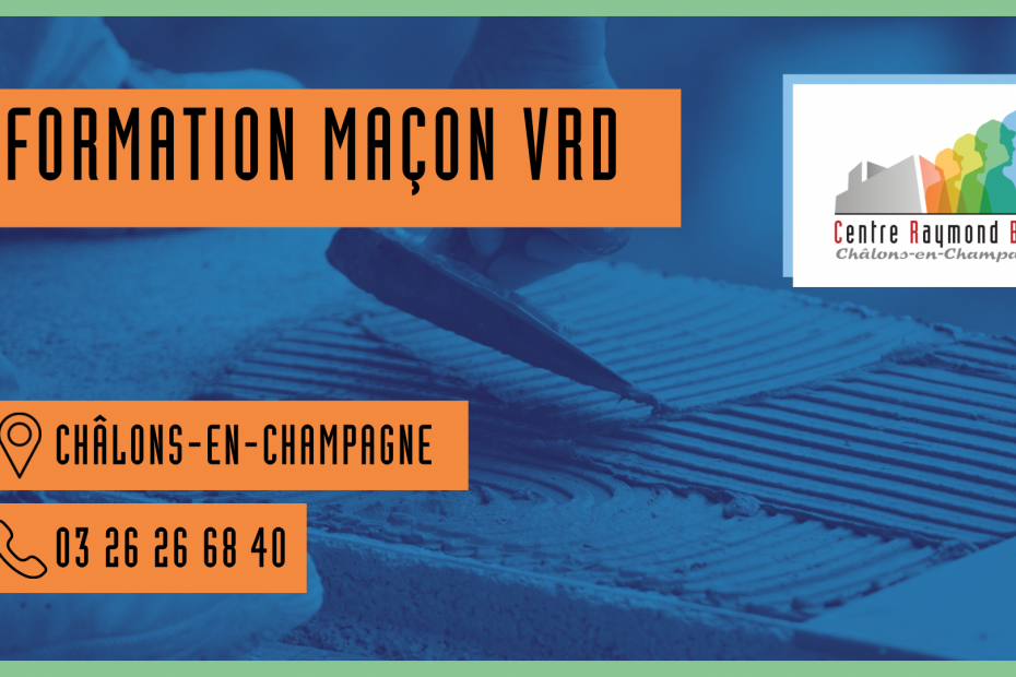 Formation maçon VRD au centre Raymond Bard de Châlons-en-Champagne